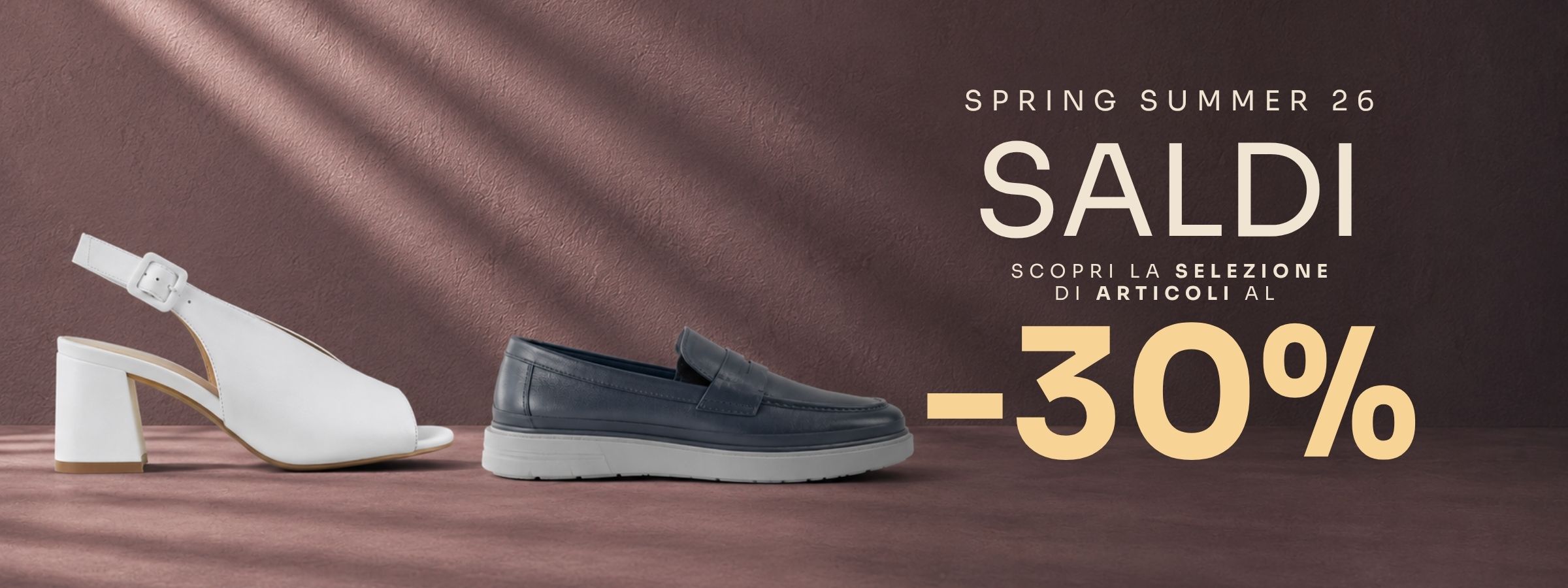 Saldi SS26 Fino al -30% su una selezione di articoli!